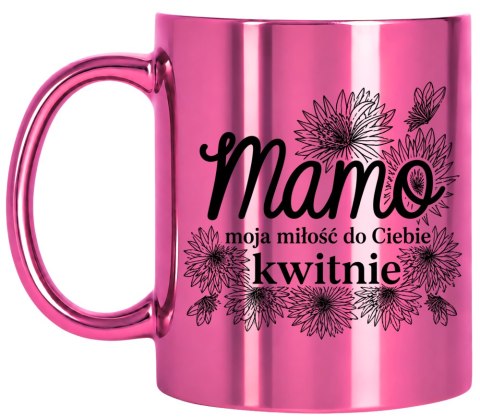 Kubek różowy z nadrukiem prezent dla MAMY Dzień Matki Mama Teściowa