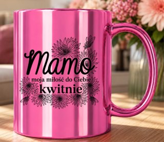 Kubek różowy z nadrukiem prezent dla MAMY Dzień Matki Mama Teściowa