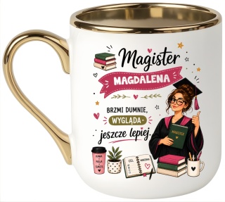 Kubek PREMIUM prezent Pani MAGISTER z imieniem upominek zakończenie studiów