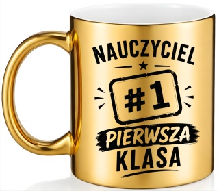 Kubek złoty z nadrukiem prezent Dzień Nauczyciela koniec Roku Szkolnego